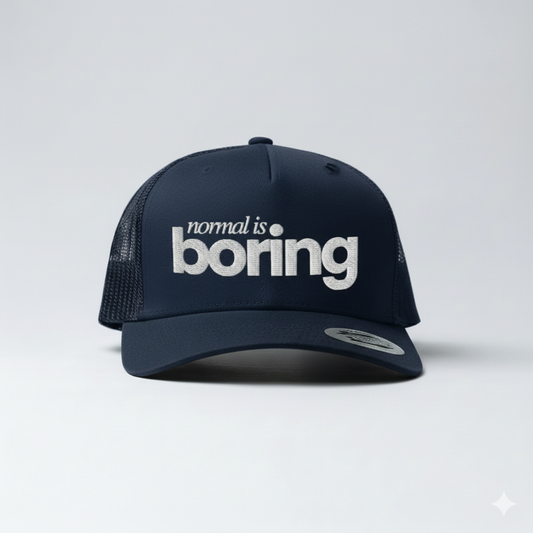NORMAL IS BORING | TRUCKER